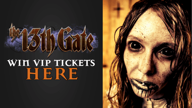 13th Gate VIP Ticket Giveaway
